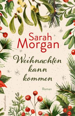 Weihnachten kann kommen, Sarah Morgan