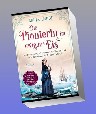 Die Pionierin im ewigen Eis, Agnes Imhof