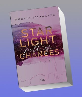 Starlight Full Of Chances, Mounia Jayawanth