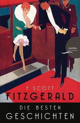 Die besten Geschichten. 9 Erz?hlungen, F. Scott Fitzgerald
