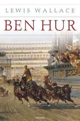 Ben Hur (Roman), Lewis Wallace