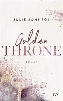Golden Throne - Forbidden Royals, Julie Johnson