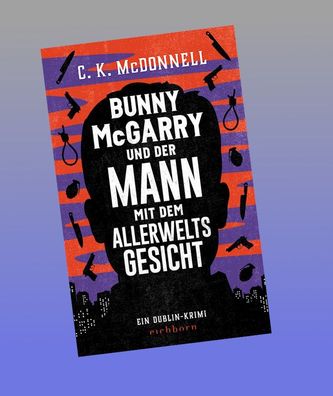 Bunny McGarry und der Mann mit dem Allerweltsgesicht, C. K. McDonnell