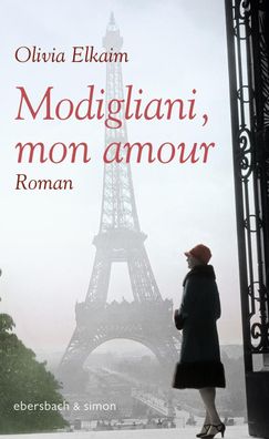 Modigliani, mon amour, Olivia Elkaim