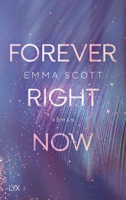 Forever Right Now, Emma Scott