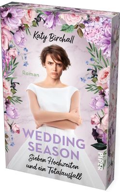 Wedding Season - Sieben Hochzeiten und ein Totalausfall, Katy Birchall