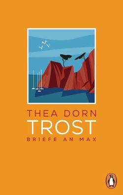 Trost, Thea Dorn