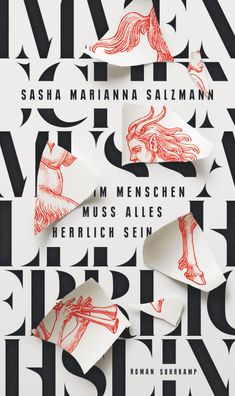 Im Menschen muss alles herrlich sein, Sasha Marianna Salzmann