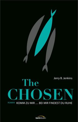 The Chosen: Bei mir findest du Ruhe, Jerry B. Jenkins