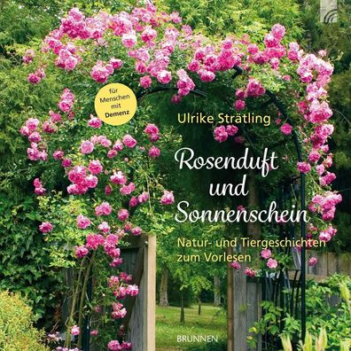 Rosenduft und Sonnenschein, Ulrike Str?tling