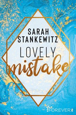 Lovely Mistake, Sarah Stankewitz