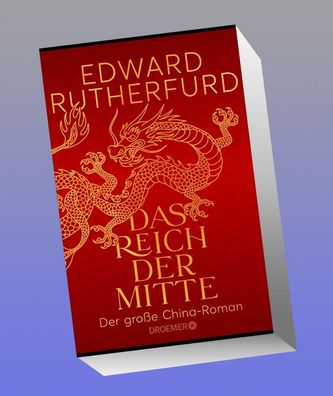 Das Reich der Mitte, Edward Rutherfurd