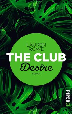 The Club - Desire, Lauren Rowe