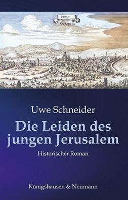 Die Leiden des jungen Jerusalem, Uwe Schneider