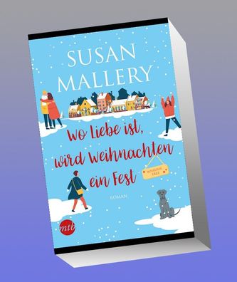 Wo Liebe ist, wird Weihnachten ein Fest, Susan Mallery