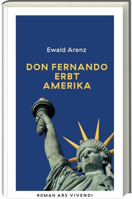 Don Fernando erbt Amerika (Erfolgsausgabe), Ewald Arenz