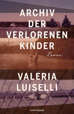 Archiv der verlorenen Kinder, Valeria Luiselli
