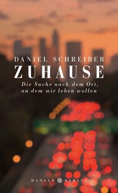 Zuhause, Daniel Schreiber