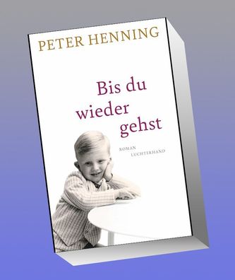 Bis du wieder gehst, Peter Henning