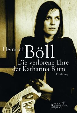 Die verlorene Ehre der Katharina Blum, Heinrich B?ll