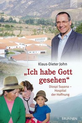 Ich habe Gott gesehen "", Klaus Dieter John