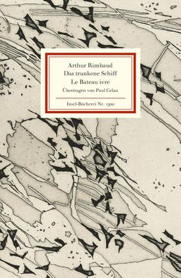 Das trunkene Schiff / Le Bateau ivre, Arthur Rimbaud