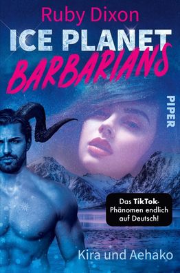 Ice Planet Barbarians - Kira und Aehako, Ruby Dixon
