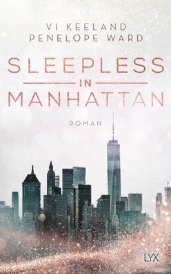 Sleepless in Manhattan, Vi Keeland