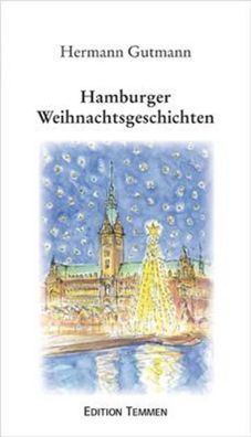 Hamburger Weihnachtsgeschichten, Hermann Gutmann
