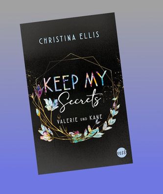 Keep my Secrets, Christina Ellis