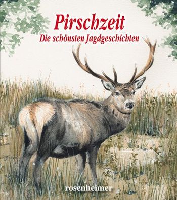 Pirschzeit, Katharina R?cker-Weininger