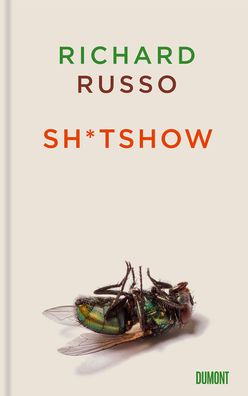Sh\ * tshow, Richard Russo