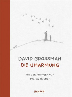 Die Umarmung, David Grossman