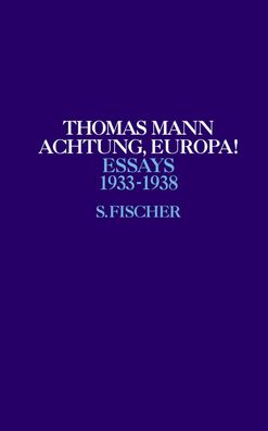 Achtung, Europa!, Thomas Mann