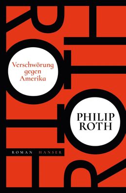 Verschw?rung gegen Amerika, Philip Roth