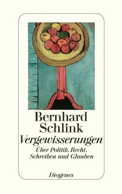Vergewisserungen, Bernhard Schlink