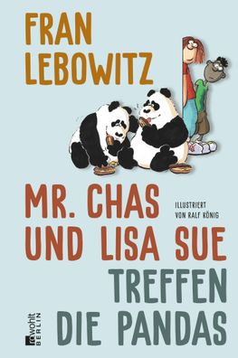 Mr. Chas und Lisa Sue treffen die Pandas, Fran Lebowitz