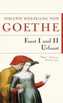 Faust I und II Urfaust, Johann Wolfgang von Goethe