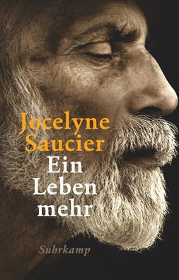 Ein Leben mehr, Jocelyne Saucier