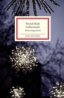Lichternacht, Patrick Roth