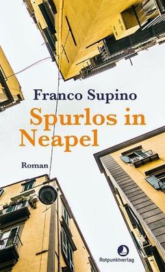 Spurlos in Neapel, Franco Supino