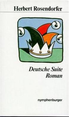 Deutsche Suite, Herbert Rosendorfer