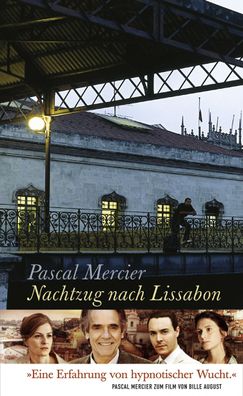 Nachtzug nach Lissabon, Pascal Mercier