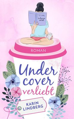 Undercover verliebt, Karin Lindberg