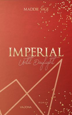 Imperial - Until Daylight 3, Maddie Sage