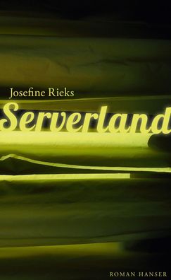 Serverland, Josefine Rieks