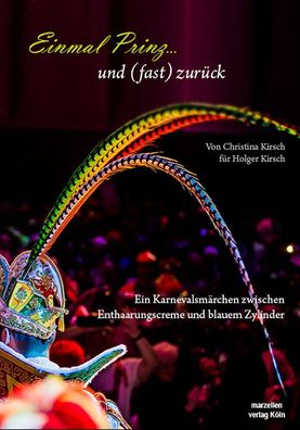 Einmal Prinz... und (fast) zur?ck, Christina Kirsch