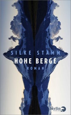 Hohe Berge, Silke Stamm