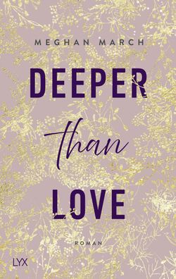 Deeper than Love, Meghan March