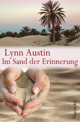 Im Sand der Erinnerung, Lynn Austin